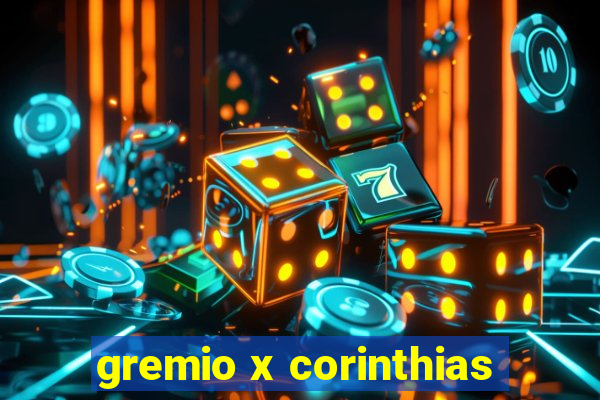 gremio x corinthias